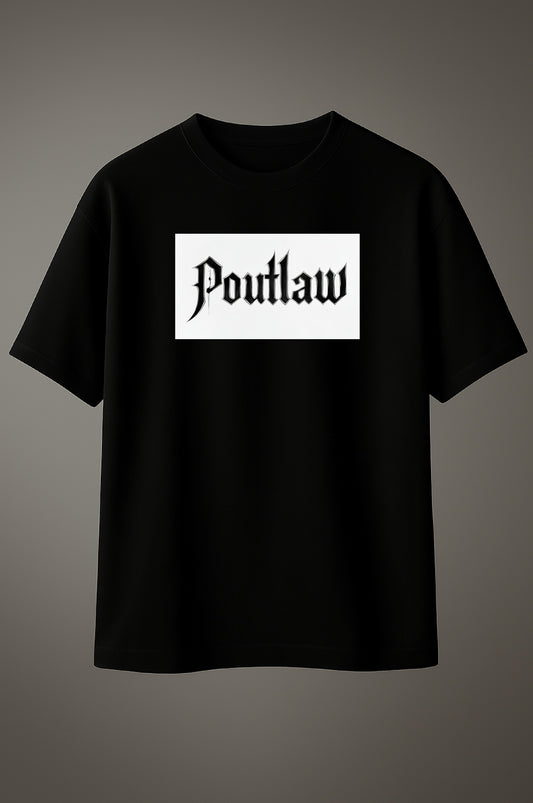 Black cotton T-shirt with bold gothic “Poutlaw” logo print on the front.