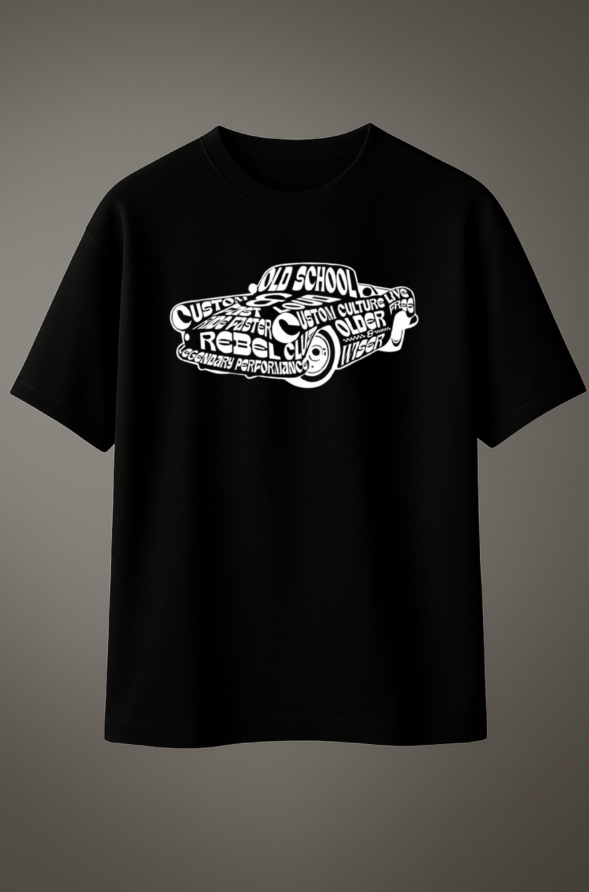 Black T-shirt with bold white vintage car graphic design featuring the words “Old School Rebel, Custom Culture, Legendary Performance.