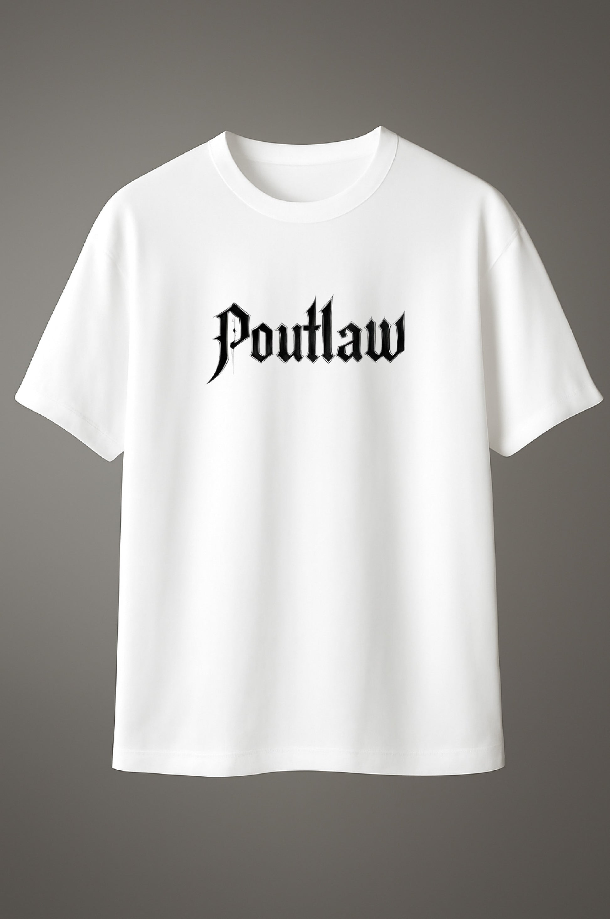 White cotton T-shirt with bold gothic “Poutlaw” logo print on the front.